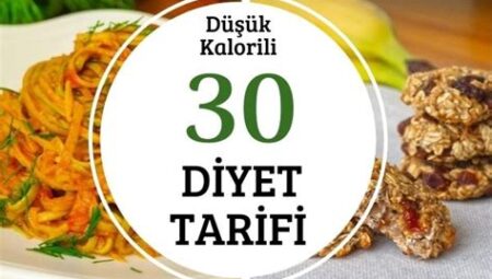 Akşam Yemeği İçin Sağlıklı ve Düşük Kalorili Tarifler