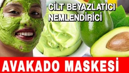 Avokado Maskesi Nemlendirici Etkisi