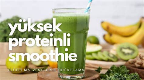 Yüksek Proteinli Smoothie Tarifleri